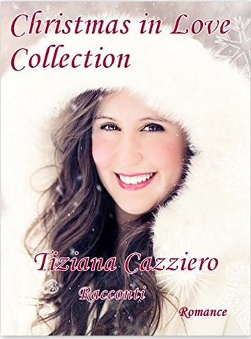 Christmas in love Collection - Romance